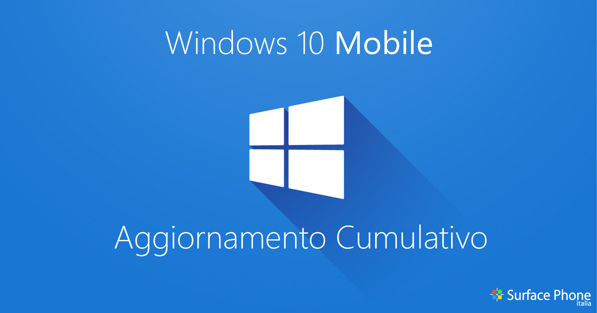 windows 10 mobile aggiornamento cumulativo surface phone italia