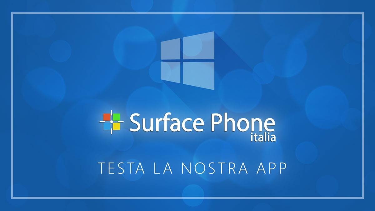 L'app di Surface Phone Italia è disponibile per i beta-tester!